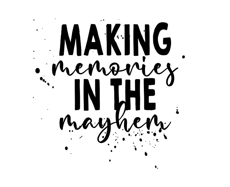 Making Memories-HOME